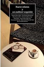 Nueve relatos y un cadaver exquisito