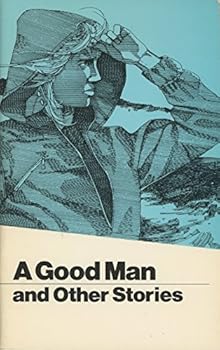 Paperback Good Man and Other Stories (Follet Adult Basic Reading Comprehension Program Series Book 8) Book