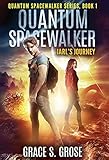  Quantum Spacewalker: Jarl\'s Journey
