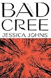 Bad Cree: A Novel