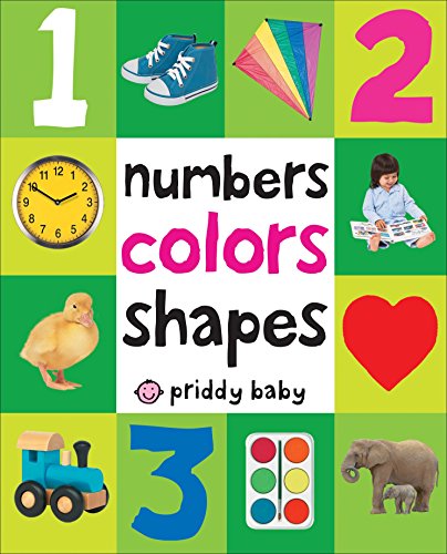 First 100 Padded: Numbers, Colors, Shapes: An essential early-learning book