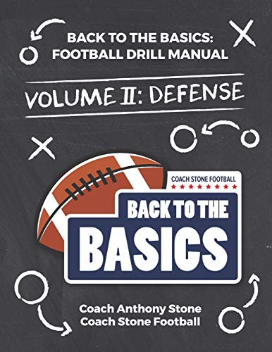 Télécharger Back to the Basics: Football Drill Manual Volume 2: Defense Francais PDF