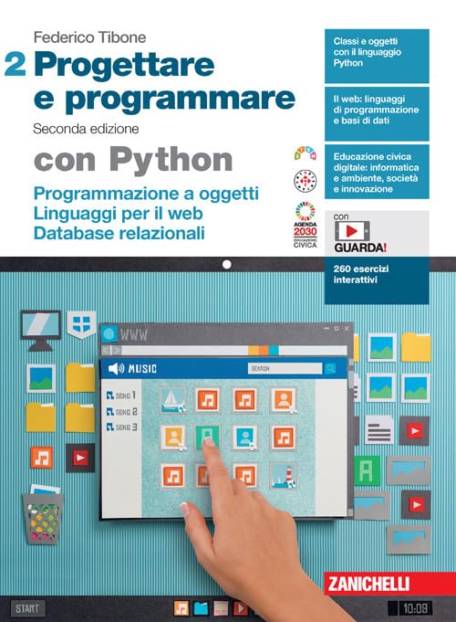 Progettare e programmare. Con Python. Per le Scuole superiori. Con espansione online. Programmazione a oggetti. Linguaggi per il web. Database (Vol. 2)