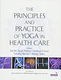 Principles and Practice of Yoga in Health Care (2016-04-29)