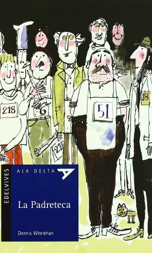 La padreteca: 41 (Ala Delta - Serie azul)