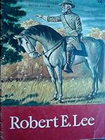 Robert E. Lee (Real people series) B0007E5R0W Book Cover