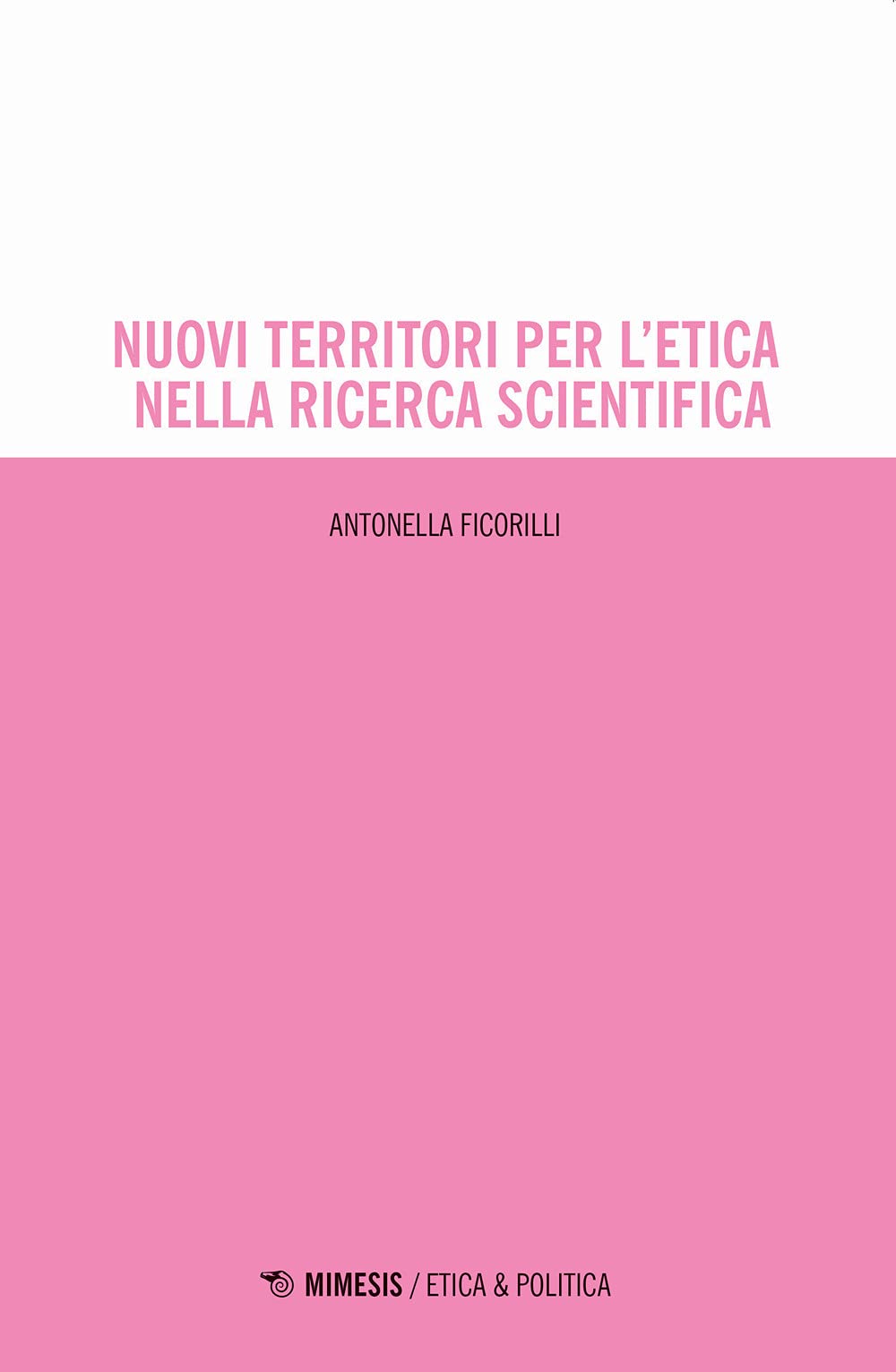 Nuovi Territori Per L'etica Nella Ricerca Scientifica - 4