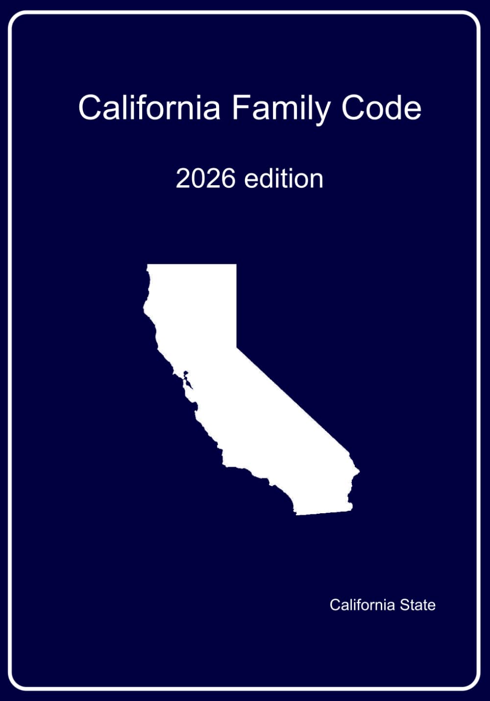 California Family code: 2026 edition