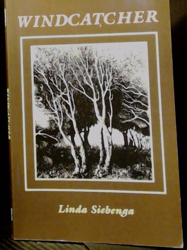 Windcatcher [Paperback] Siebenga, Linda