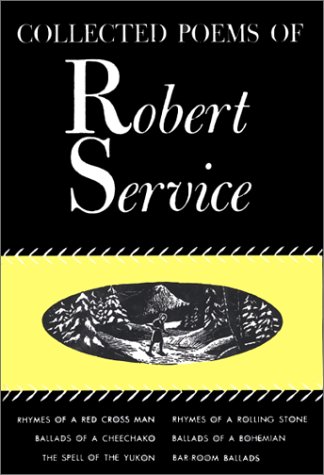 Collected Poems Of Robert Service 077000041X Book Cover