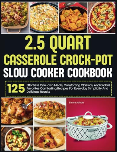 2.5 Quart Casserole Crock-Pot Cookbook