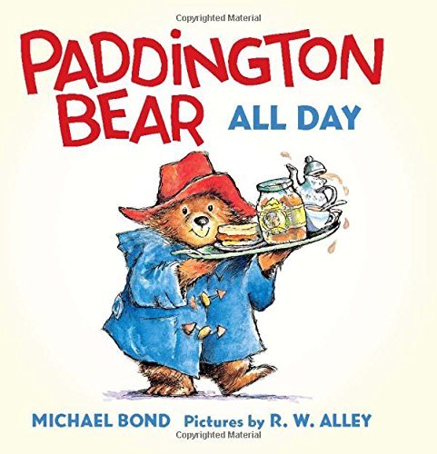 By Michael Bond Paddington Bear All Day Board B... B00N4I3BP6 Book Cover