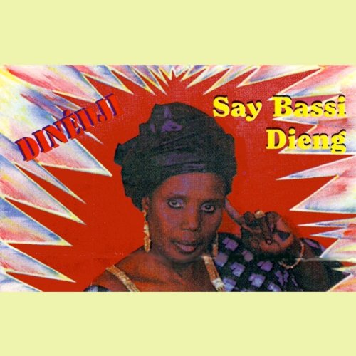 Amazon MusicでSay Bassi DiengのDinedjiを再生する