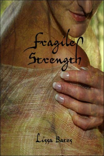 Fragile Strength