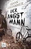  Der Angstmann: Kriminalroman (Max Heller 1)