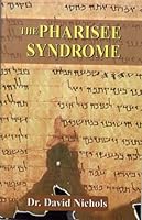 The Pharisee Syndrome B003776XRC Book Cover