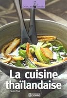 La cuisine thaïlandaise 2761924118 Book Cover