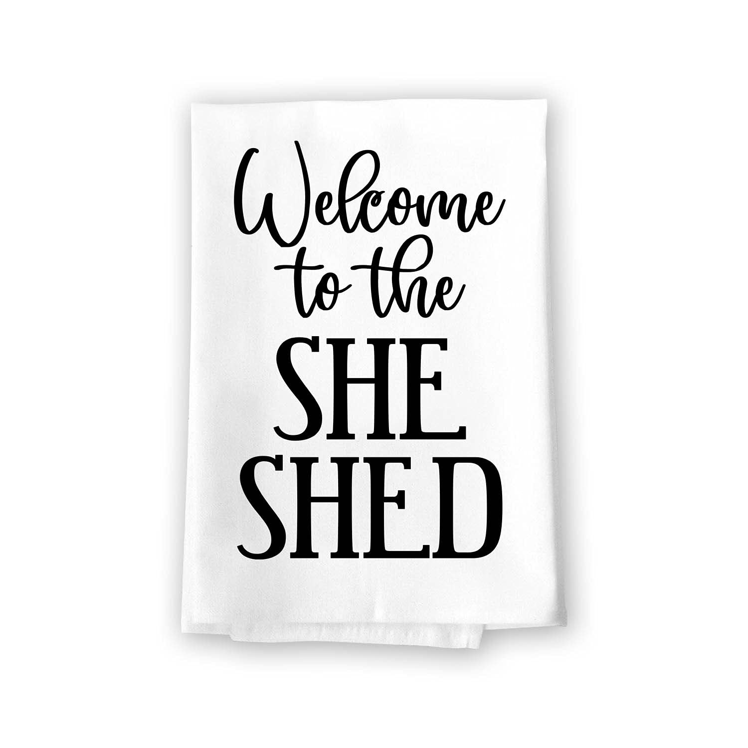 Honey Dew GiftsHoney Dew Gifts, Welcome to The She Shed, Flour Sack Towel, 27 Inch by 27 Inch, 100% Cotton, Home Decor, Dish Towel for Kitchen, Absorbent Kitchen Towels, Housewarming Gift, She Shed Decorations