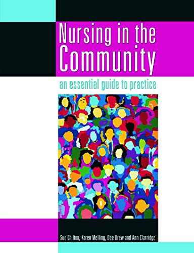 Nursing in the Community: an essential guide to practice (One Stop Doc Revision Series)