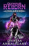  Unmarked (Olympus Reborn Book 1) (English Edition)