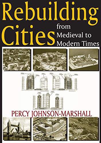 Rebuilding Cities décrypte l'évolution des structures urbaines historiques en anglais - 2