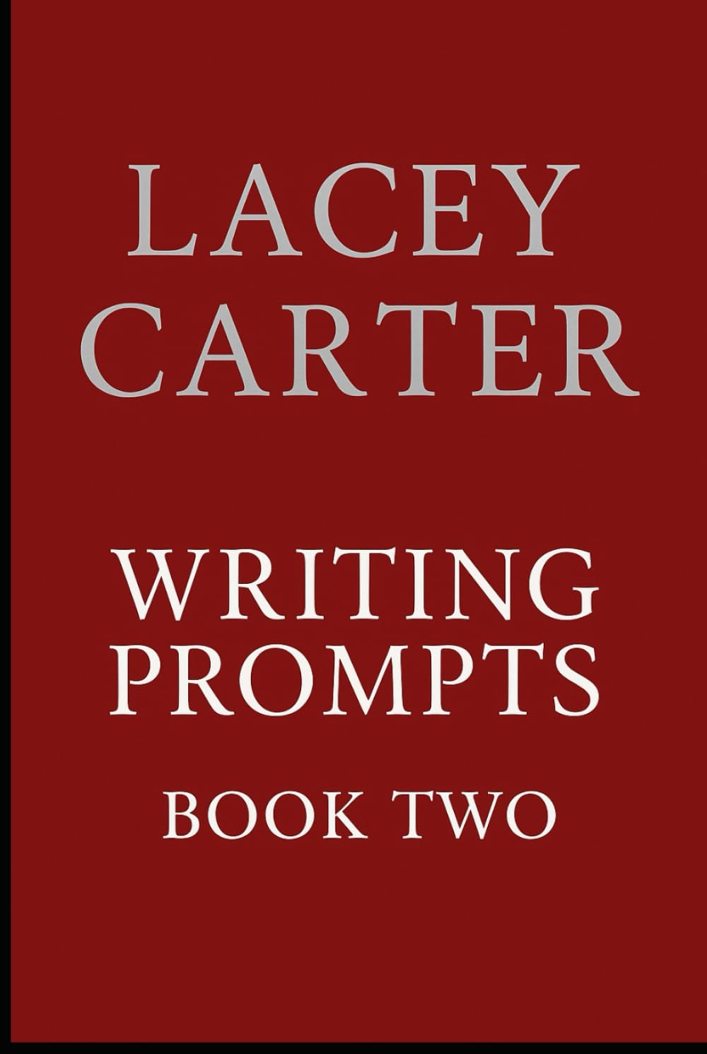 Writing Prompts Book 2