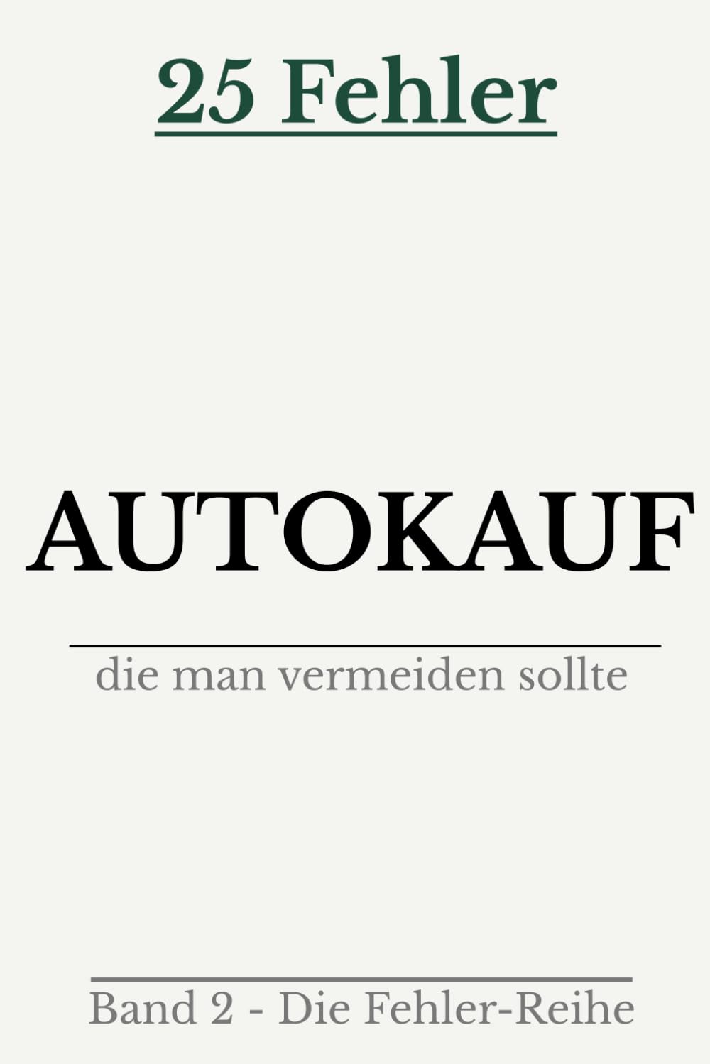 25 Fehler beim Autokauf: die man vermeiden sollte