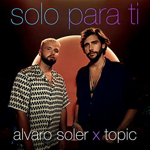 Alvaro Soler & Topic