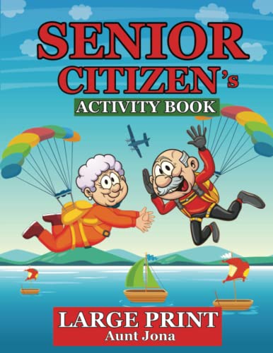 Senior Citizen Activity Book: Stroke Recovery Activity Book & Puzzle Book for Seniors, including Large Print Word Search Puzzles, Word Scramble, ... Visual Discrimination Mind Games for Seniors.