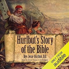 Hurlbut's Story of the Bible Audiolibro Por Rev. Jesse Hurlbut D.D. arte de portada