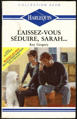 Laissez vous seduire sarah... - breaking the ice