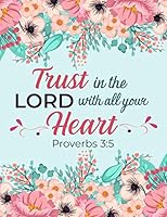 Proverbs 3:5 Trust in the LORD with All Your Heart : Composition Book Journal - Mint Floral 1793326584 Book Cover