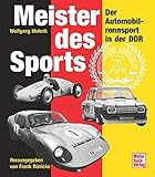  Meister des Sports: Der Automobilrennsport in der DDR