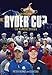 Behind the Ryder Cup: The Players' Stories (Behind the Jersey Series)
