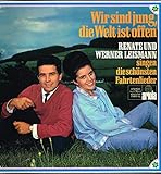  Renate Und Werner Leismann: Wir Sind Jung, Die Welt Ist Offen [Vinyl]