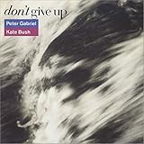 1 - Don't Give Up PETER GABRIEL / KATE BUSH - DONT GIVE UP - [7\