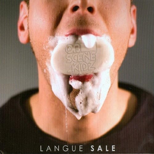 Langue Sale [Audio CD] Obscene Kidz