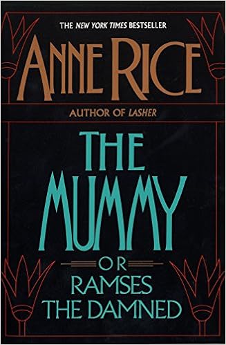 The Mummy or Ramses the Damned: A Novel book cover