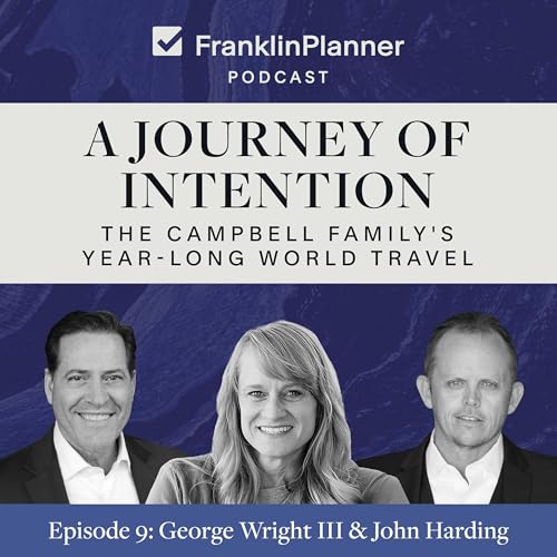 Page de couverture de A Journey of Intention: The Campbell Family's Year-Long World Travel