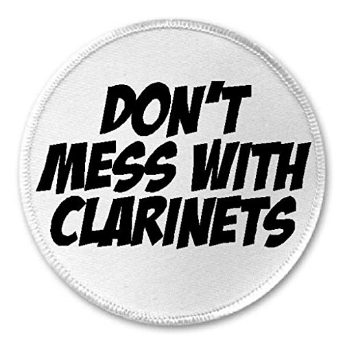 Don't Mess With Clarinets - 3