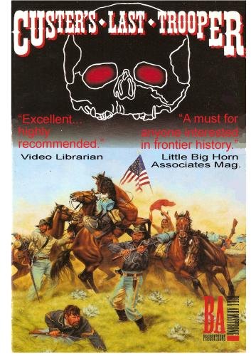 Custer's Last Trooper Custer's Last Trooper