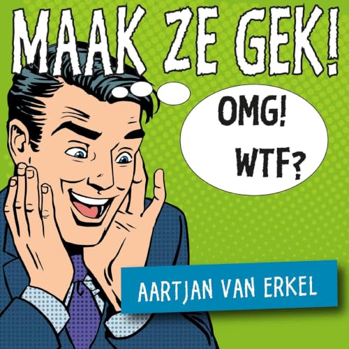Maak Ze Gek! cover art