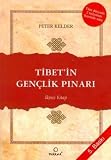 Tibetin Genclik Pinari: Ikinci Kitap - Peter Kelder 