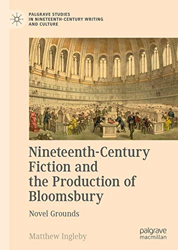 Buy Nineteenth-Century Fiction and the Production of Bloomsbury — BookShops.in