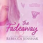 Cover of The Fadeaway