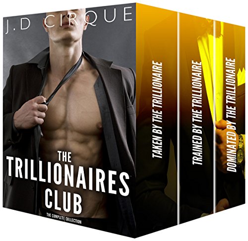 The Trillionaires Club Complete Collection (Erotic Alpha Male Dom Series) (English Edition)