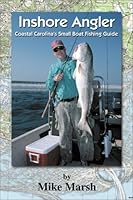 Inshore Angler: Coastal Carolina's Small Boat Fishing Guide 1928556213 Book Cover