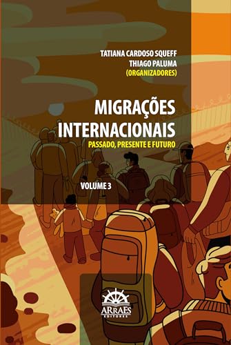 Migrações internacionais: passado, presente e futuro