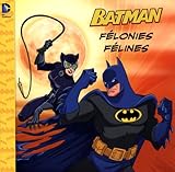  Batman - Félonies félines