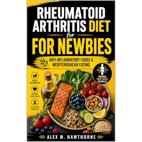 Rheumatoid Arthritis Diet for Newbies Audiolibro Por Alex Hawthorne arte de portada